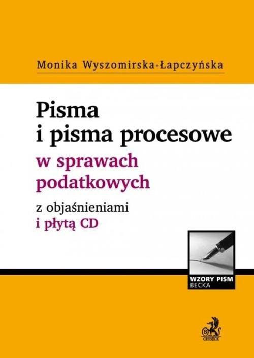 Pisma I Pisma Procesowe W Sprawach Podatkowych Z Obja Nieniami I P Yt