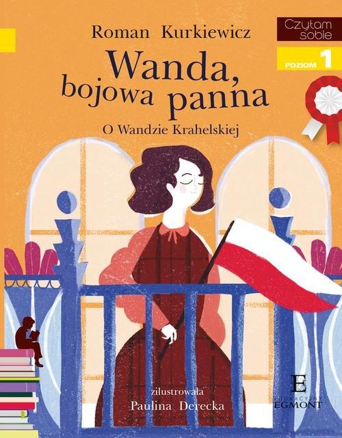 

Czytam sobie Wanda bojowa panna Roman Kurkiewicz