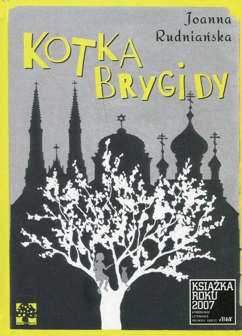 

Kotka Brygidy Joanna Rudniańska