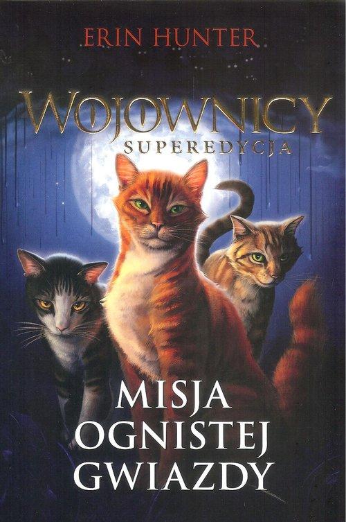 

Wojownicy superedycja Misja ognistej... Hunter
