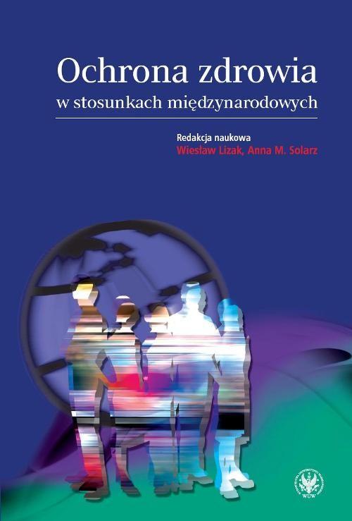 

Ochrona zdrowia w stosunkach międzynarodowych Wybr