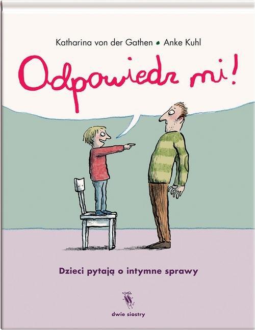 

Odpowiedz mi! Dzieci pytają o... von der Gathen