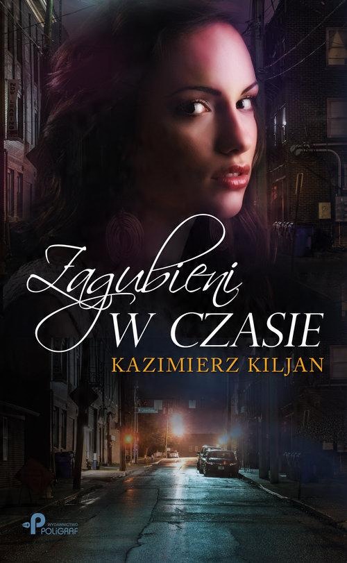 

Zagubieni w czasie Kiljan Kazimierz