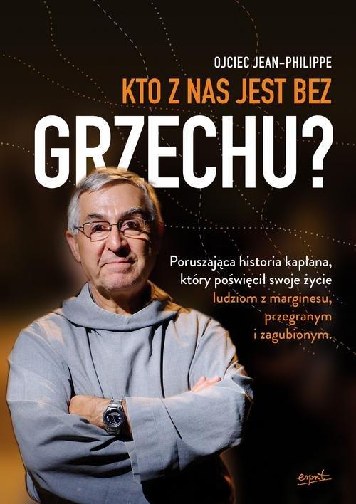 

Kto z nas jest bez grzechu Jean-Philippe Chauveau