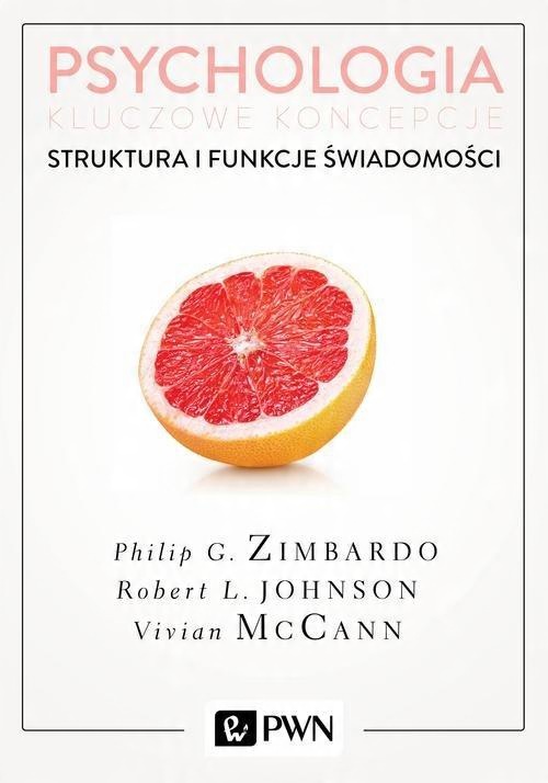

Psychologia Kluczowe koncepcje Tom 3 Struktura i f