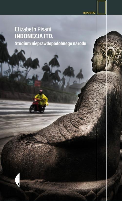

Indonezja itd. Studium nieprawdopodobnego narodu