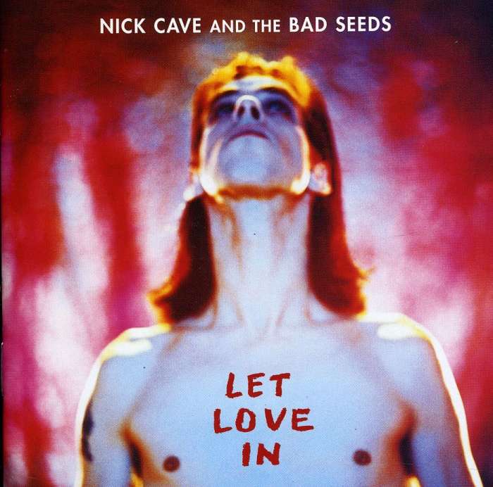 

Nick Cave, The Bad Seeds Let Love In CD