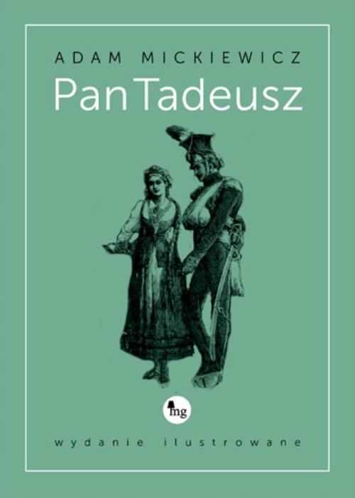 

Pan Tadeusz wydanie ilustrowane Adam Mickiewicz