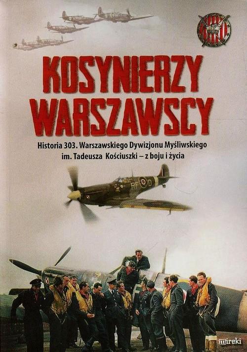 

Kosynierzy warszawscy Historia 303. Warszawskiego