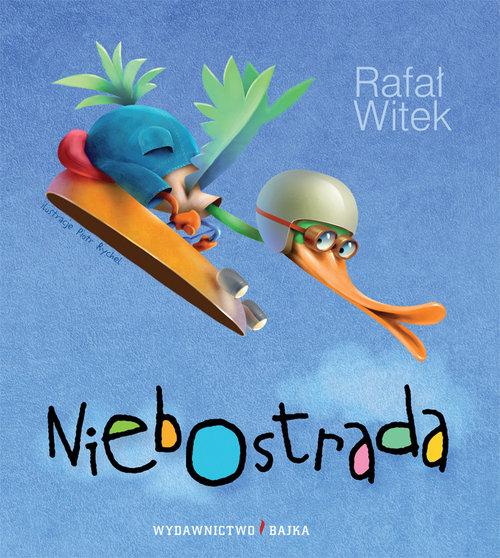 

Niebostrada Rafał Witek