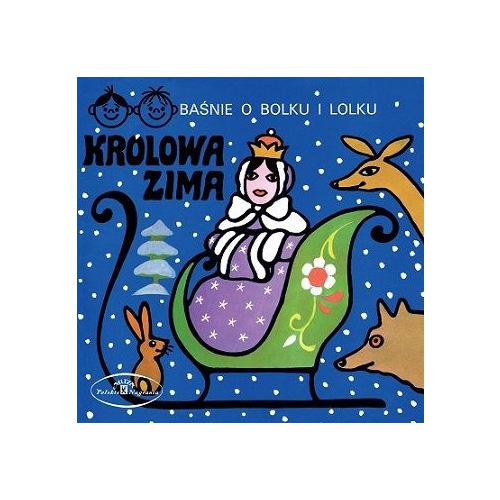 

Baśnie o Bolku i Lolku: Królowa Zima CD