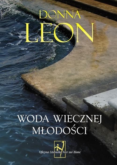 Woda wiecznej m odo ci Donna Leon Noir sur Blanc 13536900650