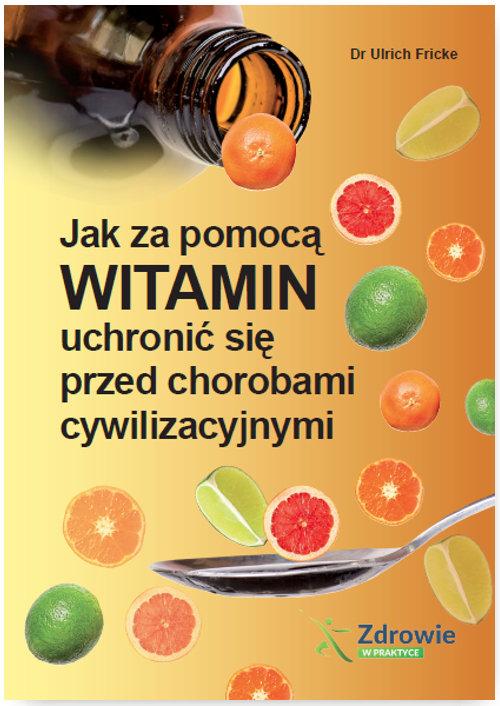 

Jak za pomocą witamin uchronić się przed chorobami