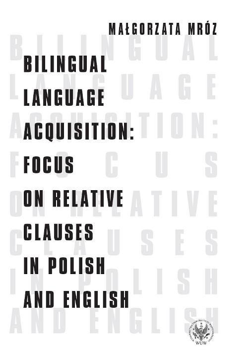 

Bilingual Language Acquisition Focus on Relative C