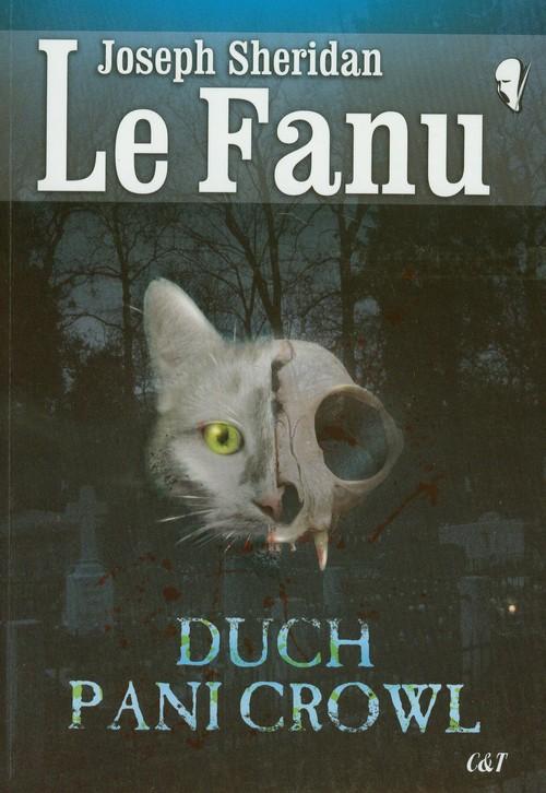 

Le Fanu Joseph Sheridan Duch Pani Crowl