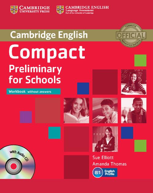 

Compact Preliminary for Schools Workbook without a