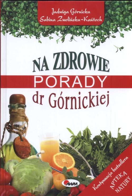 

Na zdrowie Porady dr Górnickiej, Kańtoch