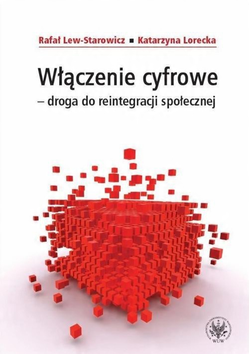 

Włączenie cyfrowe droga do reintegracji społecznej