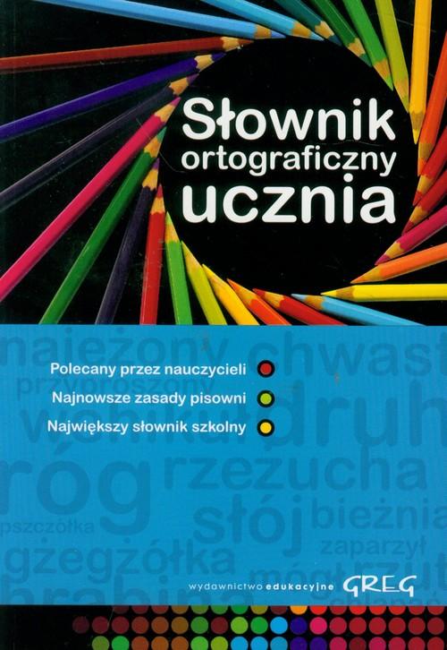 

Słownik ortograficzny ucznia