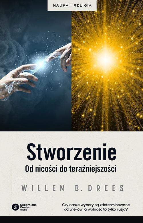 

Stworzenie. Od nicości do teraźniejszości Drees Wi