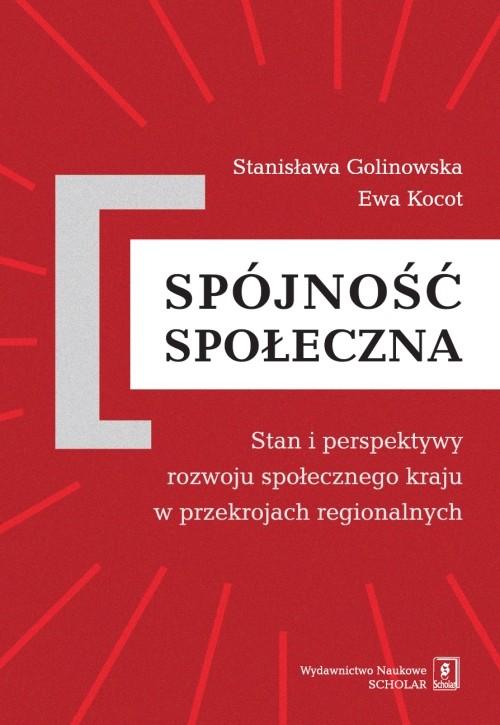 

Spójność społeczna Stan i... Golinowska Kocot
