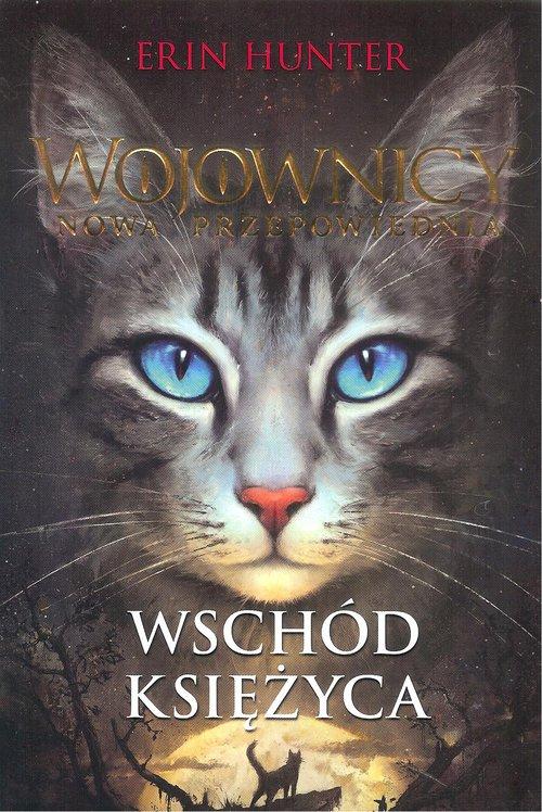 

Wojownicy Nowa Przepowiednia Wschód... Hunter