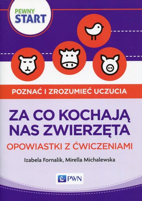 

Pewny start Poznać i zrozumieć uczucia Za co kocha