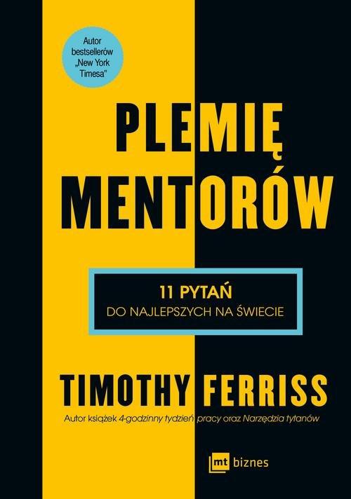 

Plemię Mentorów Timothy Ferriss