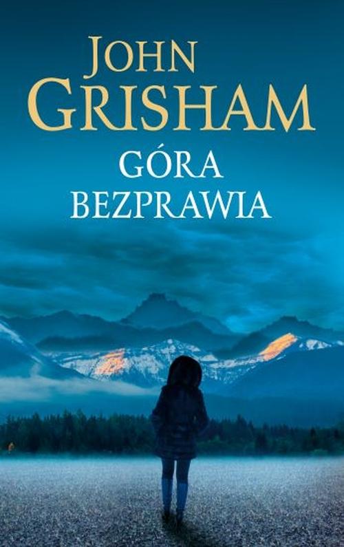 

Góra bezprawia John Grisham