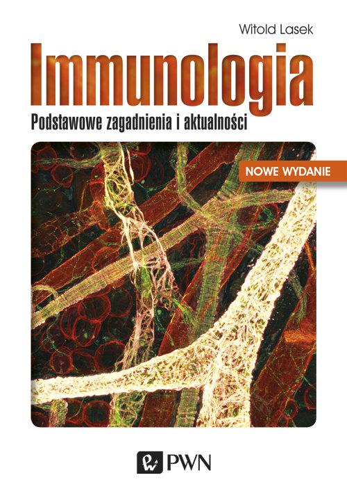 

Immunologia Podstawowe zagadnienia i aktualności L