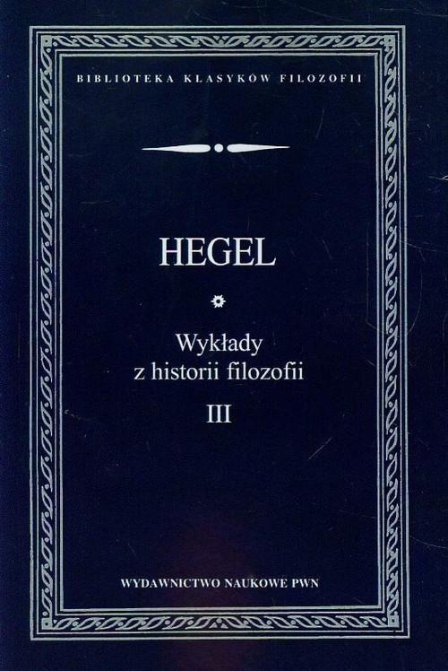 

Wykłady z historii filozofii Tom 3