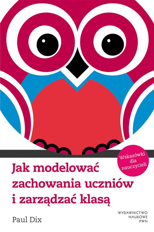 

Jak modelować zachowania uczniów i zarządzać klasą