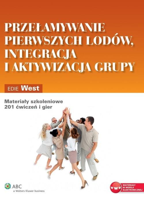 

Przełamywanie pierwszych lodów integracja i aktywi