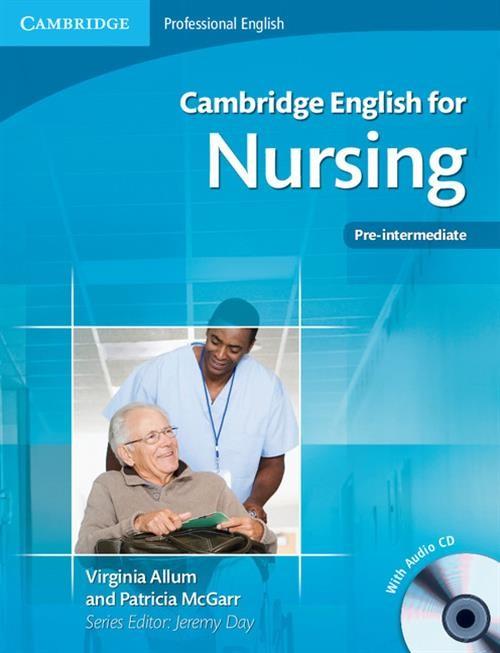 

Cambridge English for Nursing Pre-intermediate + C
