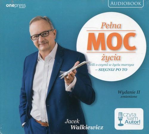 

Pełna Moc życia Jacek Walkiewicz