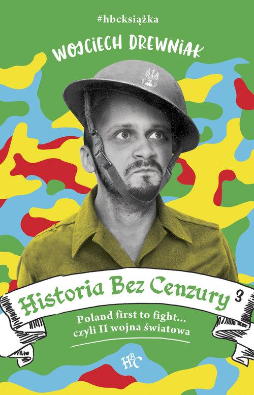 

Historia bez cenzury 3 Wojciech Drewniak