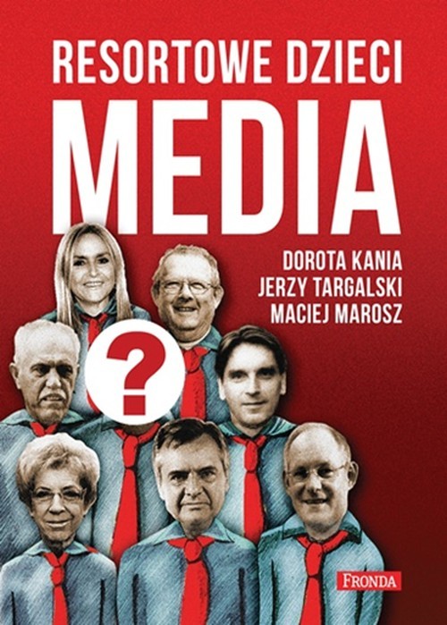 

Resortowe dzieci Media