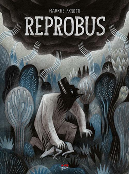 Reprobus Markus Farber Kultura gniewu