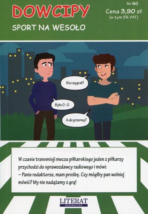 

Dowcipy Sport na wesoło