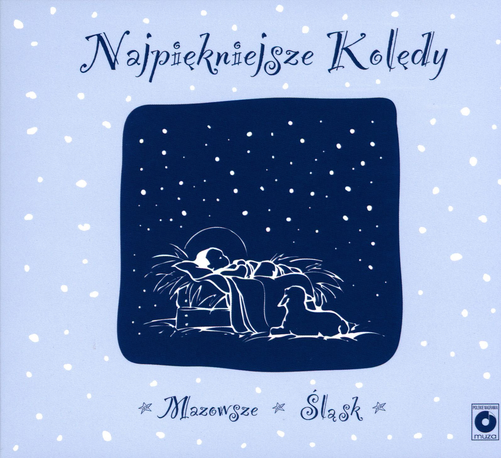

Mazowsze, Śląsk Najpiękniejsze Kolędy CD