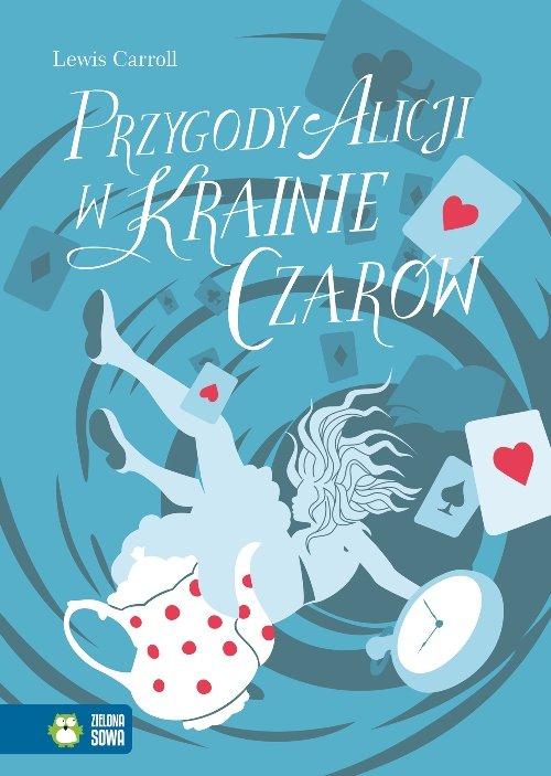 

Alicja w Krainie Czarów Lewis Carroll