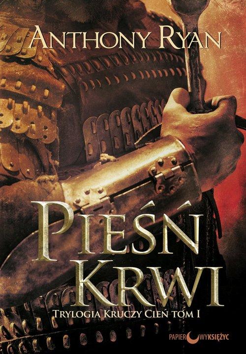 

Pieśń krwi Anthony Ryan