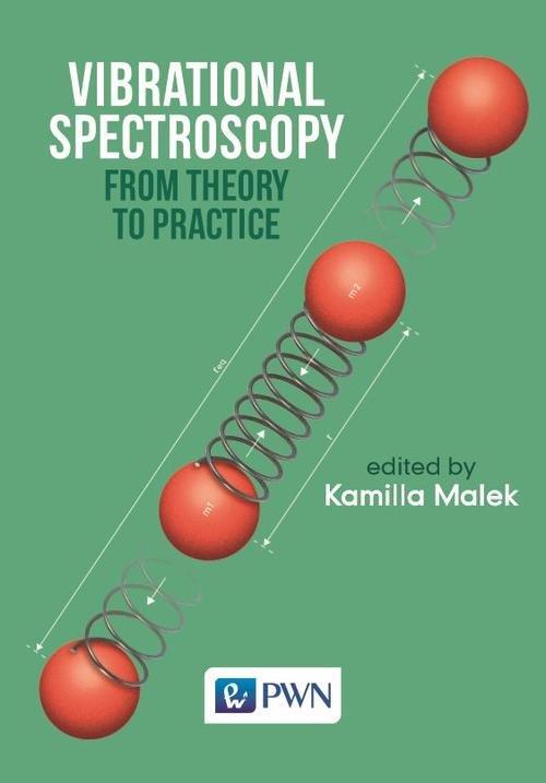 

Vibrational Spectroscopy From Theory to... Malek