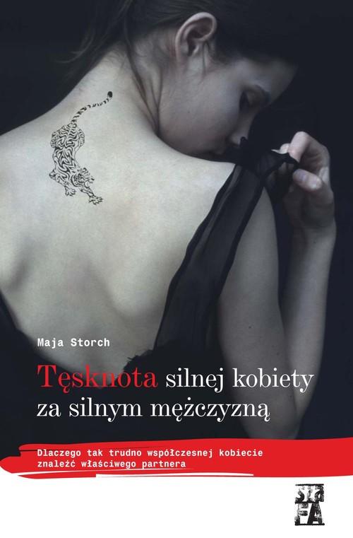 

Tęsknota silnej kobiety za silnym mężczyzną Storch