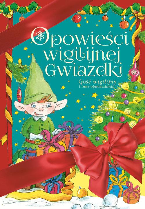 

Opowieści Wigilijnej Gwiazdki Gość wigilijny i inn