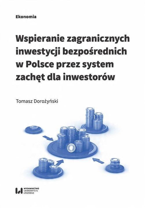 

Wspieranie zagranicznych inwestycji bezpośrednich