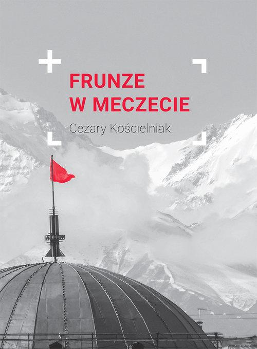 

Frunze w meczecie Cezary Kościelniak