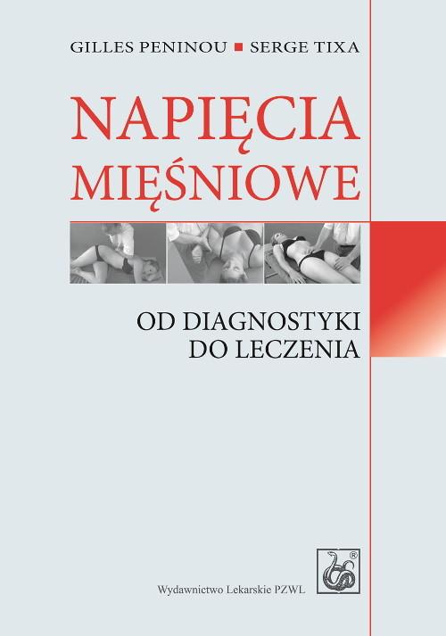 

Napięcia mięśniowe Od diagnostyki do leczenia Pen