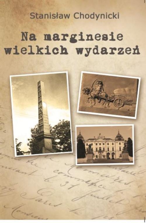 

Na marginesie wielkich wydarzeń S. Chodynicki