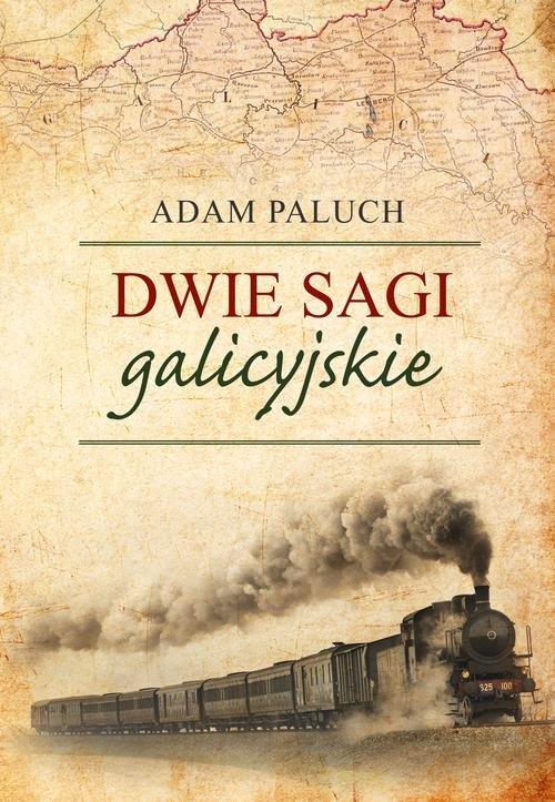 

Dwie sagi galicyjskie Adam Paluch